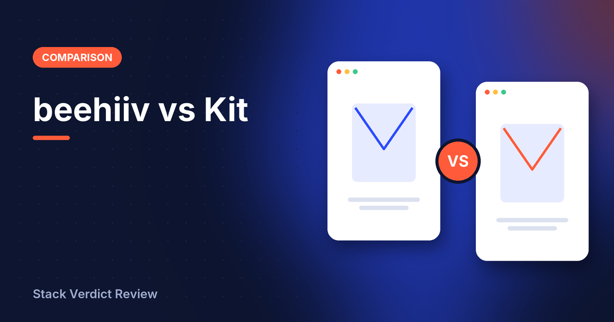 Illustration for beehiiv vs Kit: two products side by side, in Stack Verdict Review colors