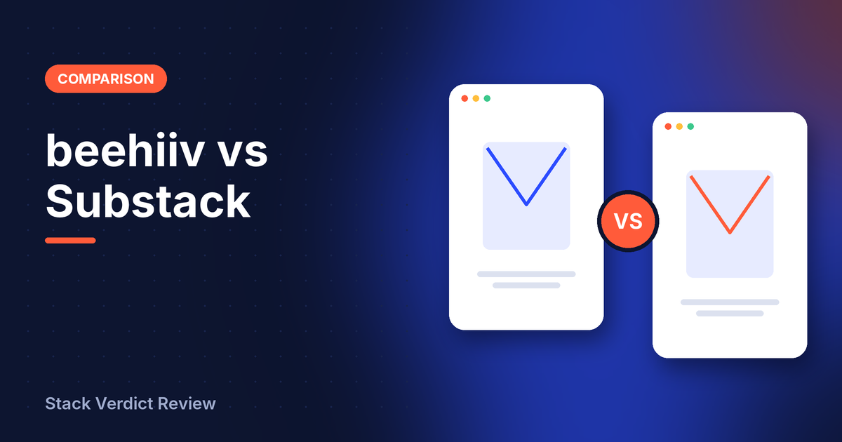 Illustration for beehiiv vs Substack: two products side by side, in Stack Verdict Review colors